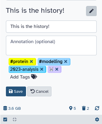 The history metadata is being edited in this screenshot, we see the history titled "This is the history!" with an empty annotation, and four tags: #protein #modelling, 2023-analyis, and 🐰 in various bright colours. Below is the text "Add tags" followed by the save and cancel buttons.