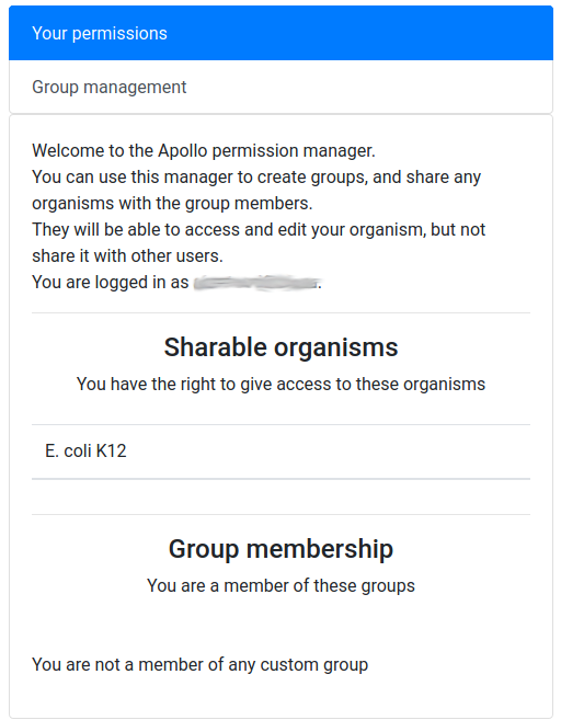 Screenshot of the sharing tab with a blue bar reading Your Permissions, with group management below. A large header reads "Shareable organisms" and lists organisms that can be shared. A "Group membership" section shows that they are not a member of any group.