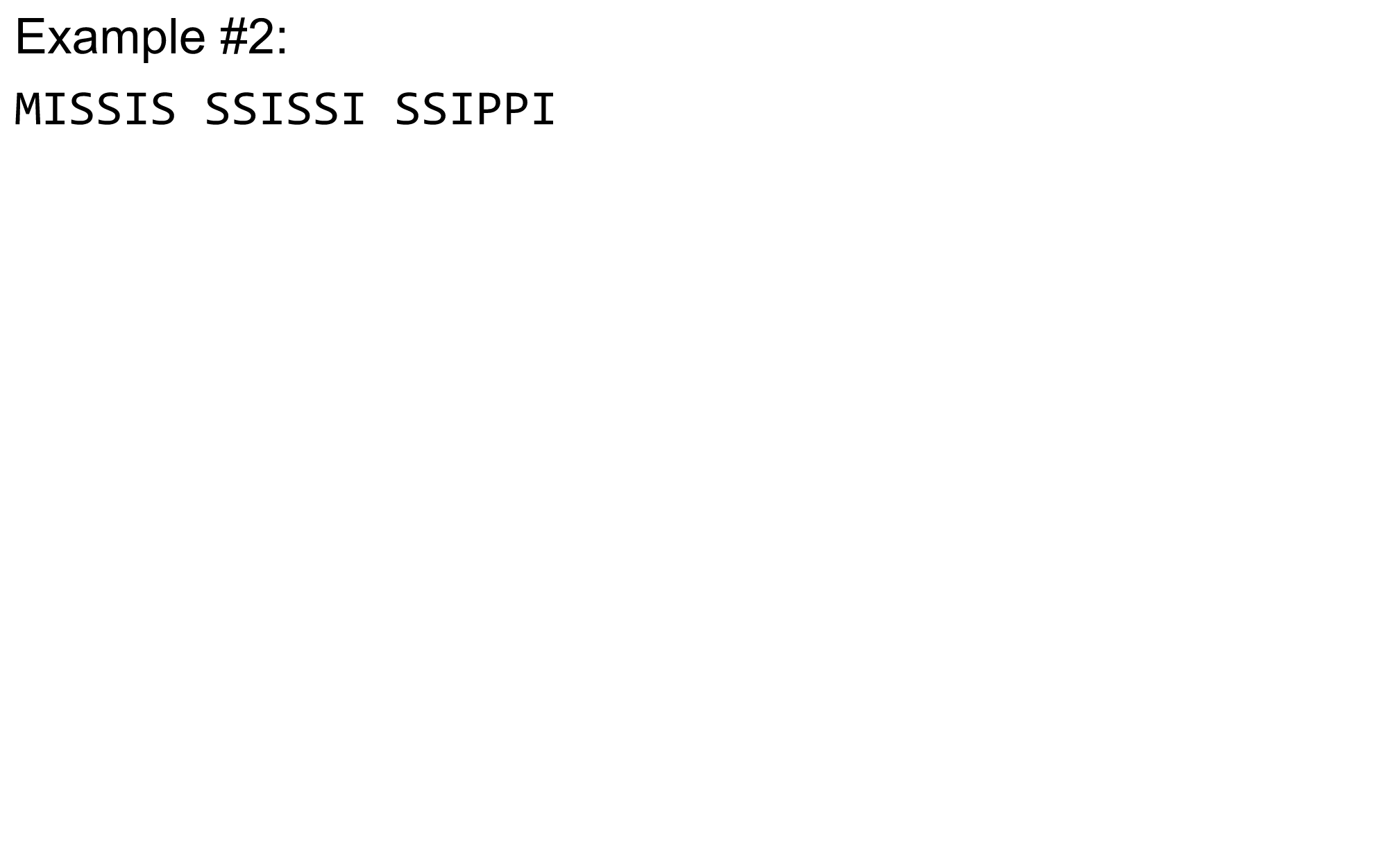 A second example with the word mississippi is shown. The fragments are now missis, ssissi, ssippi.